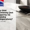 blat-kamienny-odporność-na-tmeperaturę